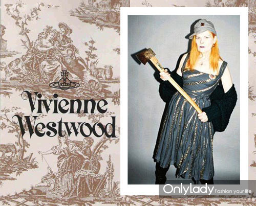 Vivienne Westwood——薇薇安韦斯特伍德